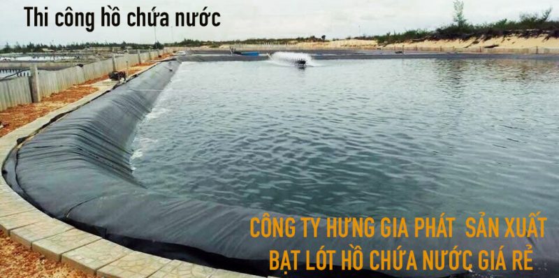 Dự án đang thi công bạt lót hồ chức nước